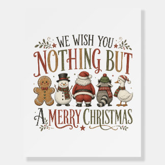 Nothing But a Merry Christmas Foam Board