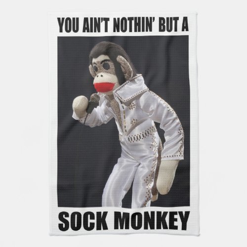 Nothing But a Sock Monkey Kitchen Towel