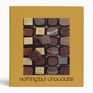 nothing but chocolate binder