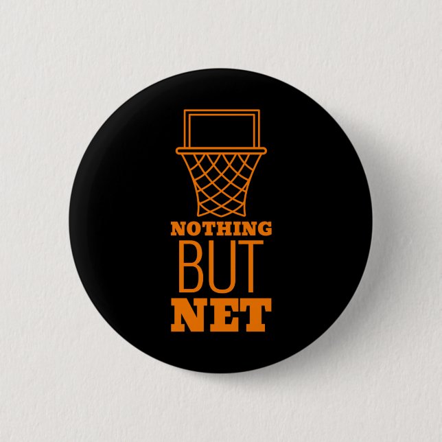 Nothing But Net  Button (Front)
