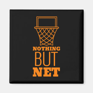 Nothing But Net  Magnet