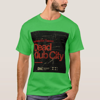 Nothing Buthieves Dead Club City Bournemouth Showo T-Shirt