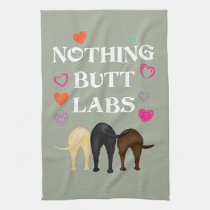 Nothing Butt Labs! Towel
