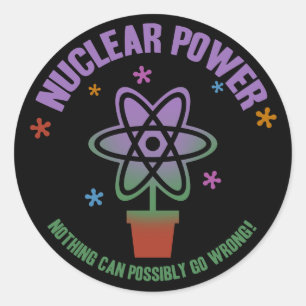 Nothing Can Go Wrong! Classic Round Sticker