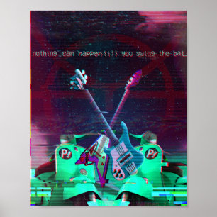nothing can happen till you swing the bat poster
