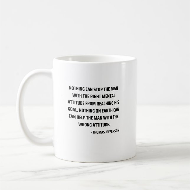 Nothing Can Help Wrong Attitude - Thomas Jefferson Coffee Mug (Left)
