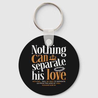 Nothing Can Sepvie Love Romans 8_38-39 Christian Keychain