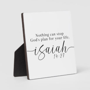 Nothing can stop God's plan for your life Sign Plaque