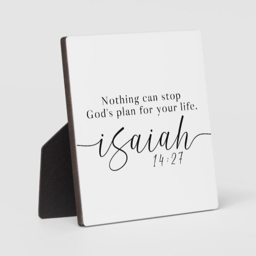 Nothing can stop Gods plan for your life Sign Plaque