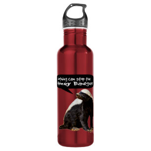 Nothing Can Stop the Honey Badger! (He speaks) Stainless Steel Water Bottle