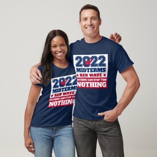 Nothing Can Stop This Red Wave 2022 Midterms T_Shirt