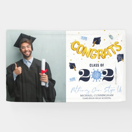 Nothing Can Stop Us  2021 Graduation Photo Banner