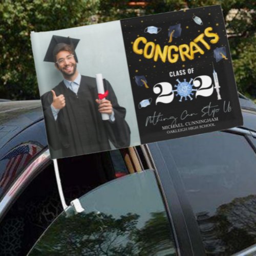 Nothing Can Stop Us  2021 Graduation Photo Car Flag