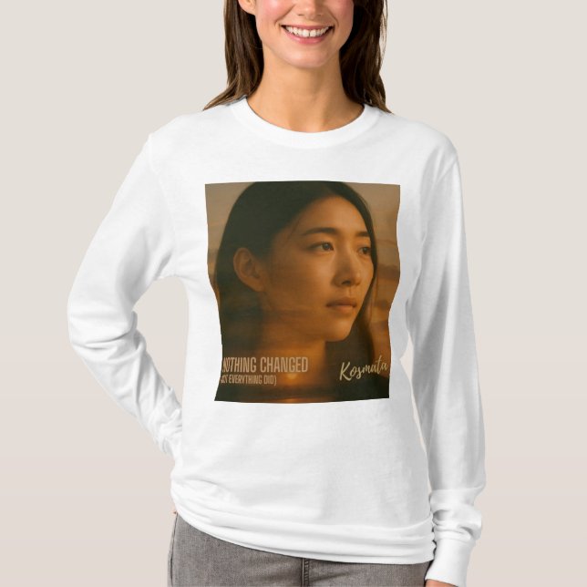 Nothing Changed - Langarmshirt Damen T-Shirt (Front)