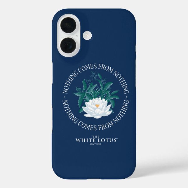 Nothing Comes From Nothing - The White Lotus Case-Mate iPhone Case (Back)