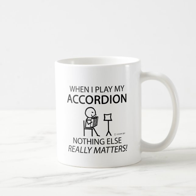Nothing Else Matters Accordion Coffee Mug (Right)