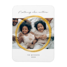 Nothing Else Matters Holiday Photo Magnet