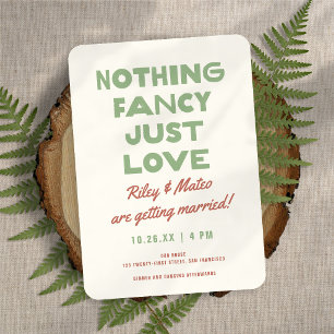Nothing Fancy Bold Modern Type Earth Tones Wedding Invitation