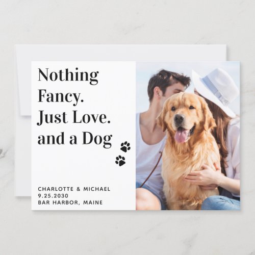 Nothing Fancy Just Love And A Dog Wedding Announcement