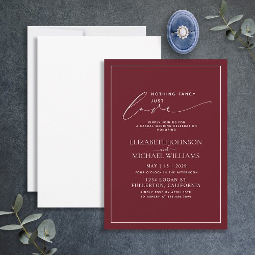 Nothing Fancy Just Love Burgundy Casual Wedding Invitation