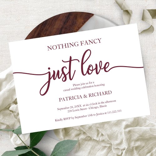 Nothing Fancy Just Love Casual Wedding Burgundy Invitation