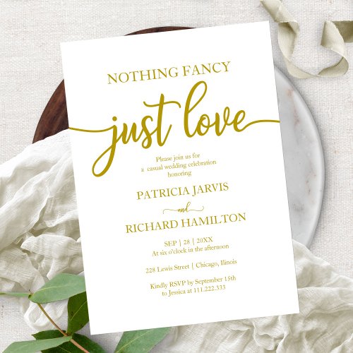 Nothing Fancy Just Love Casual Wedding Gold Invitation