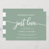 Nothing Fancy Just Love Casual Wedding Green Sage  Invitation (Front/Back)