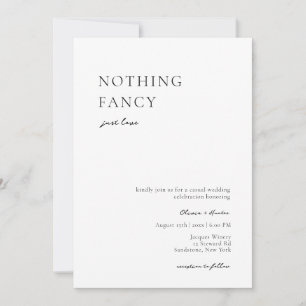 Nothing Fancy, Just Love Casual Wedding invitation