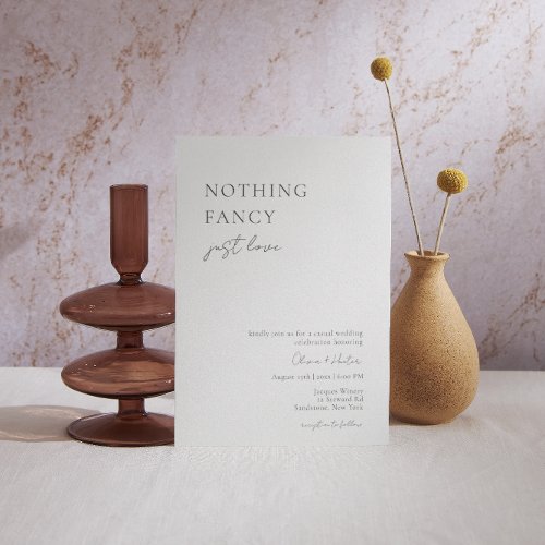 Nothing Fancy Just Love Casual Wedding invitation