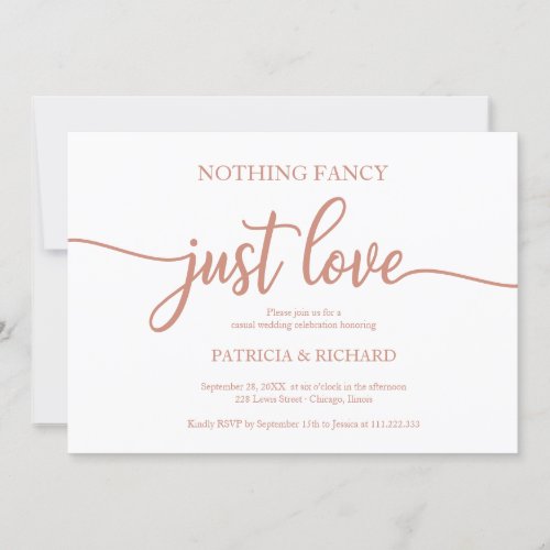 Nothing Fancy Just Love Casual Wedding Rose Gold Invitation