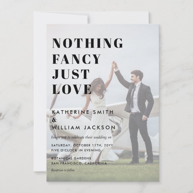 Nothing Fancy Just Love Chic All in One Wedding Invitation (Front)