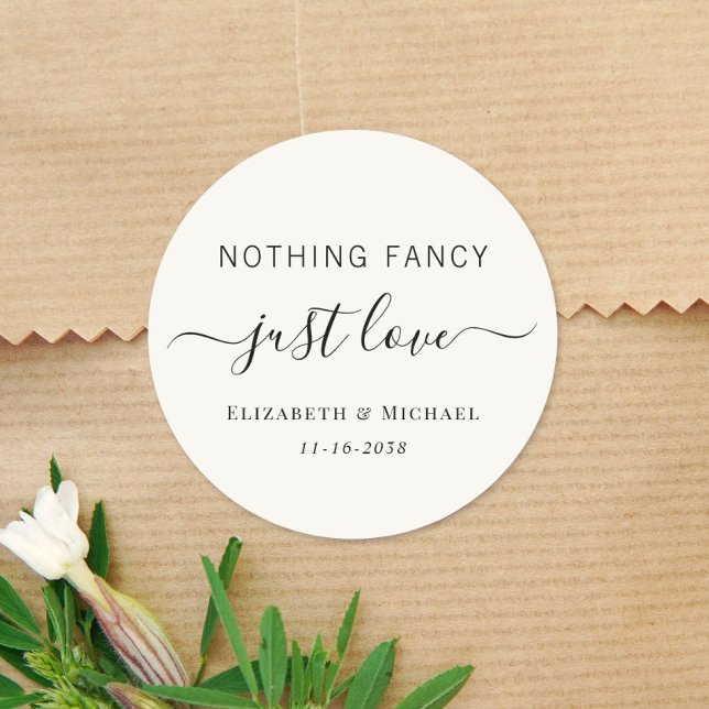 Nothing Fancy Just Love Cream Wedding Classic Round Sticker (Creator Uploaded)