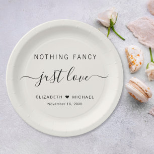 Nothing Fancy Just Love Cream Wedding Paper Plates