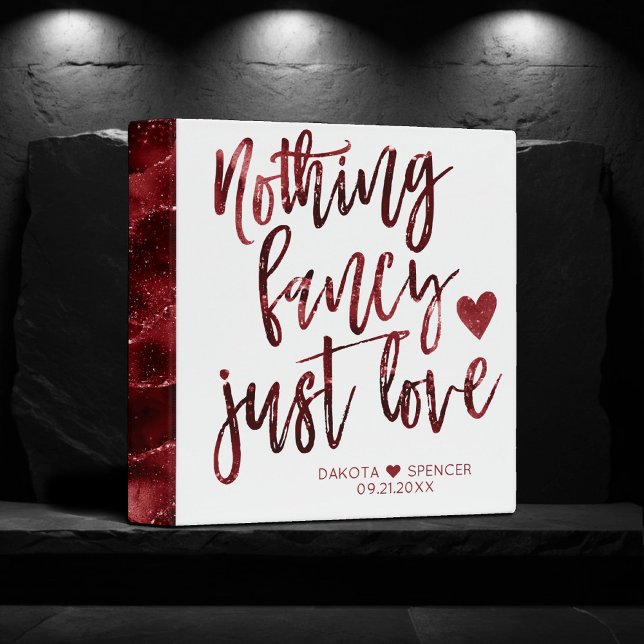 Nothing Fancy Just Love | Dark Crimson Red Wedding 3 Ring Binder (Creator Uploaded)