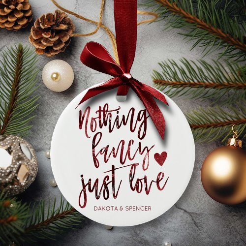 Nothing Fancy Just Love | Dark Crimson Red Wedding Ceramic Ornament