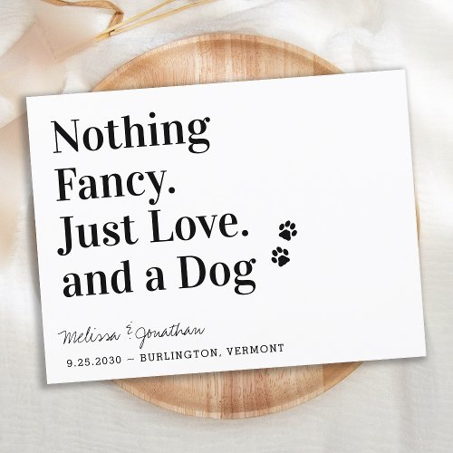 Nothing Fancy Just Love Dog Save The Date Announcement Postcard