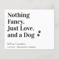 Nothing Fancy Just Love Dog Save The Date Postcard
