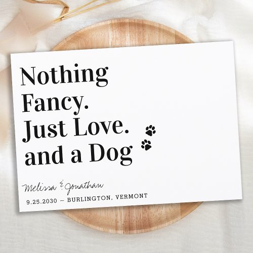 Nothing Fancy Just Love Dog Wedding Save The Date