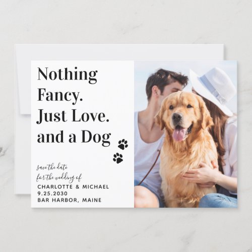 Nothing Fancy Just Love Dog Wedding Save The Date Announcement