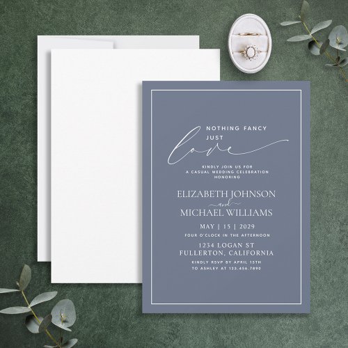 Nothing Fancy Just Love Dusty Blue Casual Wedding Invitation