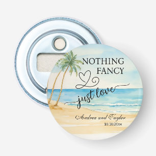 Nothing Fancy Just Love Elegant Wedding favor Bottle Opener