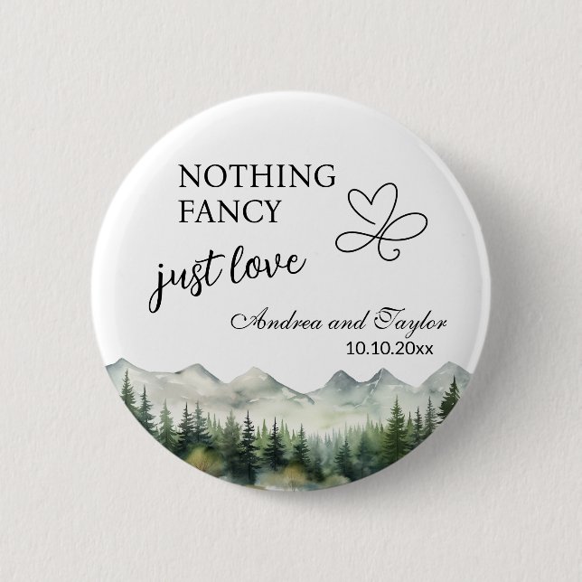 Nothing Fancy Just Love Elegant Wedding favor Button (Front)