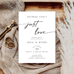 Nothing Fancy Just Love Elegant Wedding Invitation