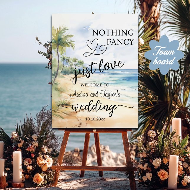 Nothing Fancy Just Love Elegant Wedding Welcome Foam Board (Creator Uploaded)