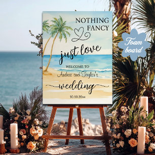 Nothing Fancy Just Love Elegant Wedding Welcome Foam Board