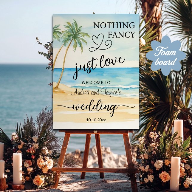 Nothing Fancy Just Love Elegant Wedding Welcome Foam Board (Creator Uploaded)