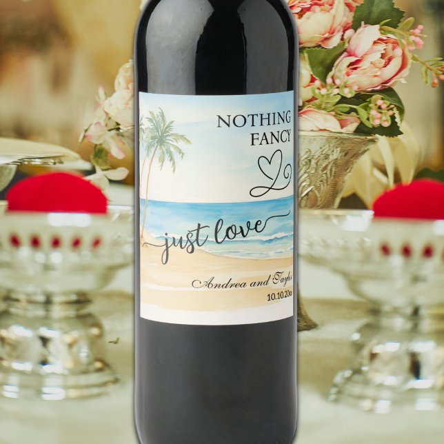 Nothing Fancy Just Love Elegant Wedding Wine Label (Creator Uploaded)