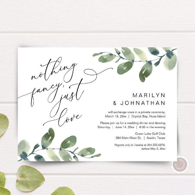 Nothing Fancy, Just Love Elopement Dinner Greenery Invitation (Nothing Fancy, Just Love, post Wedding Elopement Dinner Invitation, in Eucalyptus Greenery themed)