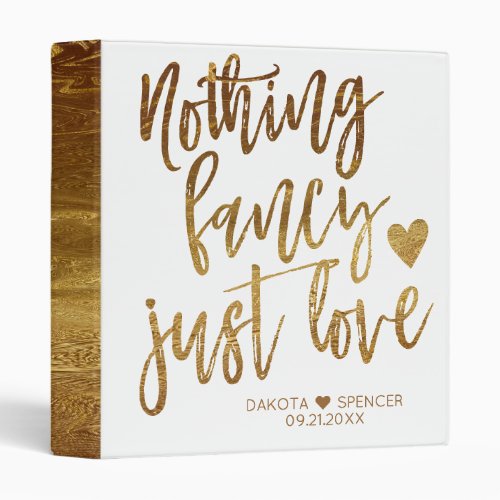 Nothing Fancy Just Love  Gold Heart Micro Wedding 3 Ring Binder