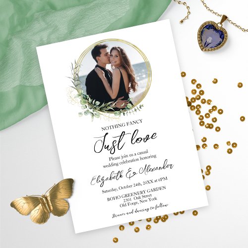 Nothing Fancy Just Love Greenery Photo Wedding Invitation